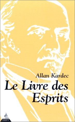 Le livre des esprits : contenant les principes de la doctrine spirite...