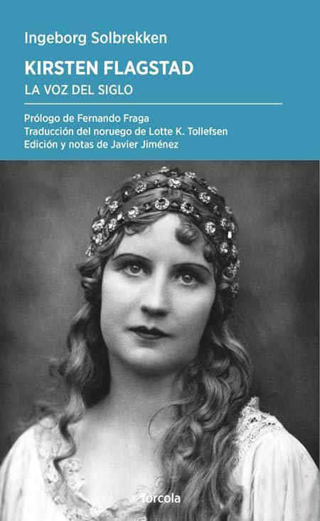 Kirsten Flagstad: La voz del siglo (Periplos, Band 67)