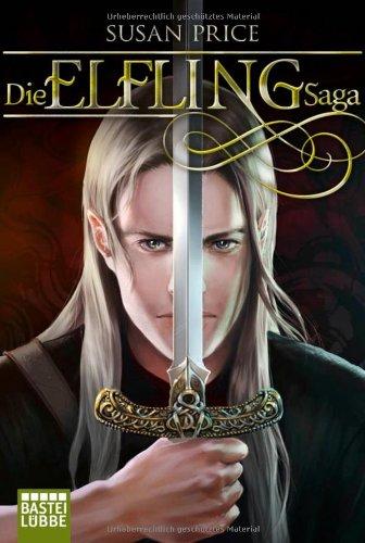 Die Elfling Saga: Zwei Romane in einem Band