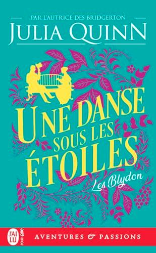 Les Blydon. Vol. 2. Une danse sous les étoiles