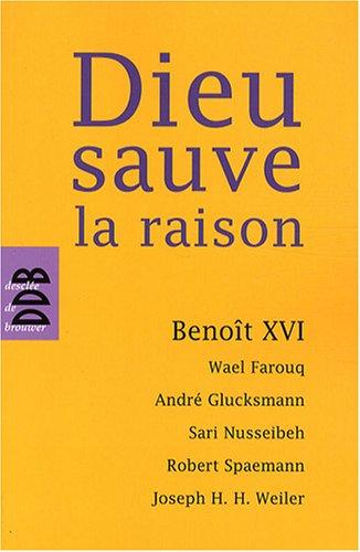 Dieu sauve la raison