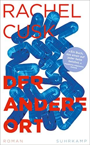 Der andere Ort: Roman | Ein atmosphärisch hoch entzündliches Kammerspiel über das weibliche Schicksal und das männliche Privileg (suhrkamp taschenbuch)