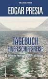 Tagebuch einer Schiffsreise: Entlang der Westküste Norwegens zum Nordkap