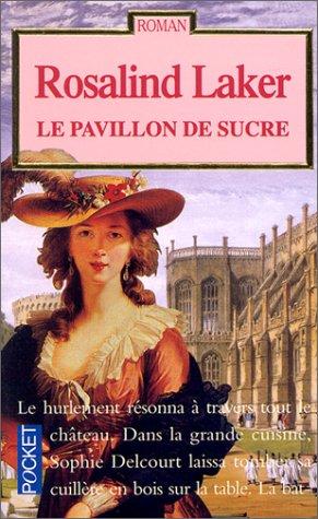 Le pavillon de sucre