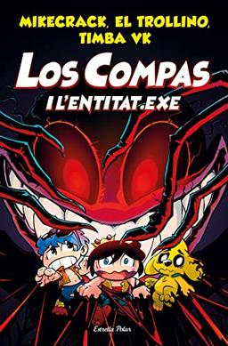 Los Compas 6. Los Compas i l'entitat.exe (Lectors avançats)