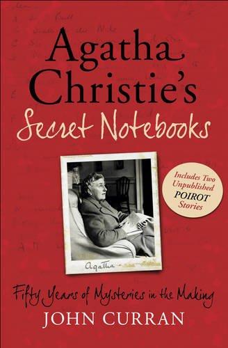 Agatha Christie's Secret Notebooks: Fifty Years of Mysteries in the Making (Inclusive 2 Unpublished Poirot Stories)