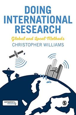 Doing International Research: Global and Local Methods