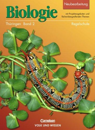 Biologie - Ausgabe Volk und Wissen - Regelschule Thüringen: Biologie Band 2, Ausgabe für die Neuen Bundesländer, Lehrbuch, Ausgabe Thüringen: Klassen 7 und 8