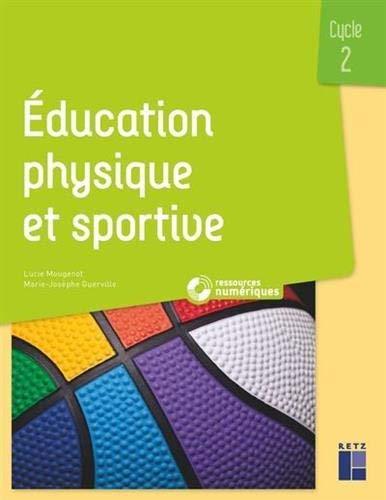 Education physique et sportive : cycle 2