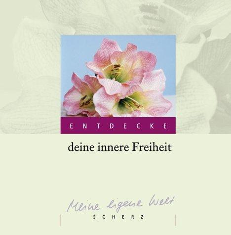 Entdecke deine innere Freiheit