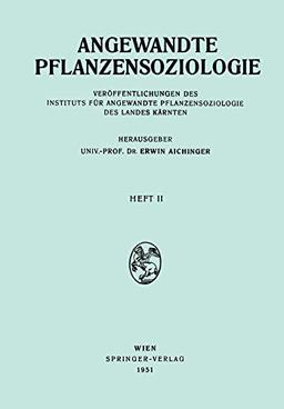 Angewandte Pflanzensoziologie (Angewandte Pflanzensoziologie, 2, Band 2)