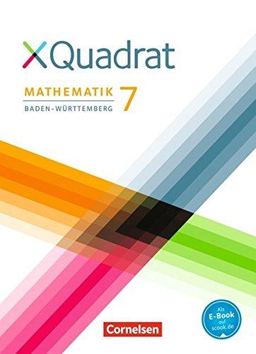 XQuadrat - Baden-Württemberg: 7. Schuljahr - Schülerbuch