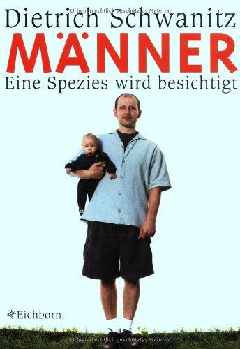 Männer: Eine Spezies wird besichtigt