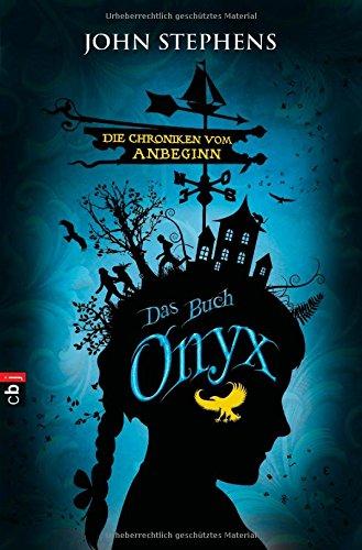 Die Chroniken vom Anbeginn - Onyx: Band 3