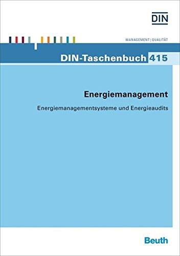 Energiemanagement: Energiemanagementsysteme und Energieaudits (DIN-Taschenbuch)