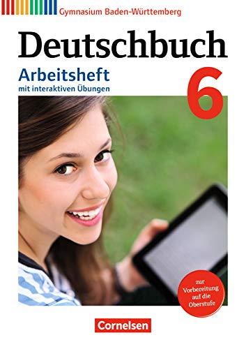 Deutschbuch Gymnasium - Baden-Württemberg - Bildungsplan 2016: Band 6: 10. Schuljahr - Arbeitsheft mit interaktiven Übungen auf scook.de: Mit Lösungen