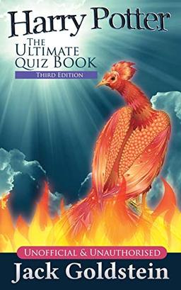 Harry Potter - The Ultimate Quiz Book: Unnofficial & Unauthorised