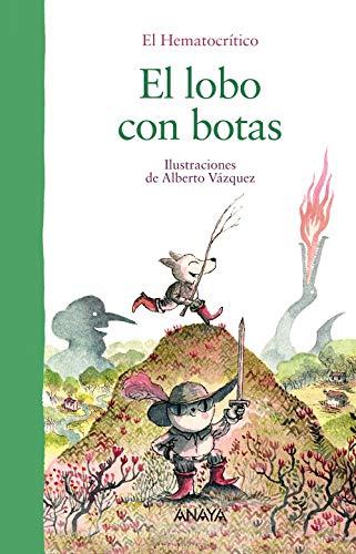 El lobo con botas (PRIMEROS LECTORES - Álbum ilustrado)