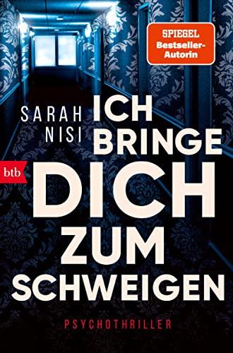 Ich bringe dich zum Schweigen: Psychothriller