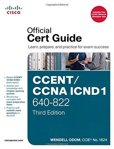 CCENT/CCNA ICND1 640-822 Official Cert Guide