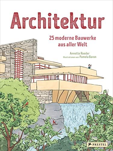 Architektur: 25 moderne Bauwerke aus aller Welt