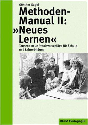 Methoden-Manual II: Neues Lernen