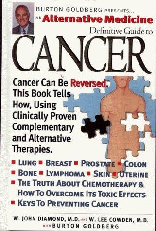 Cancer (Alternative Medicine Definitive Guide)