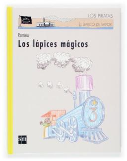 Los lápices mágicos (Los piratas, Band 81)