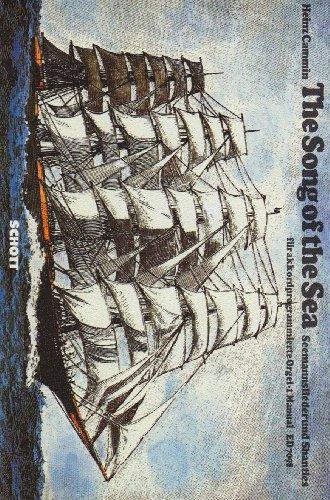 The Song of the Sea: Seemannslieder und Shanties. Akkordprogrammierte Orgel.