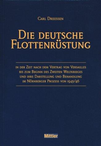 Die deutsche Flottenrüstung