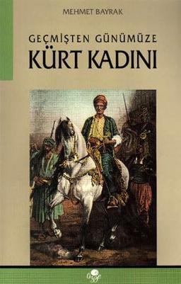 KÜRT KADINI GEÇMİŞTEN GÜNÜMÜZE