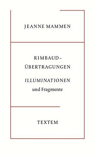 Jeanne Mammen, Rimbaud-Übertragungen: Illuminationen und Fragmente