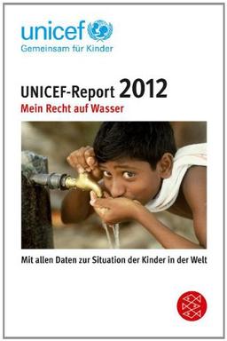 UNICEF-Report 2012: Mein Recht auf Wasser