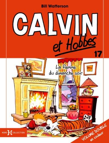 Calvin et Hobbes. Vol. 17. La flemme du dimanche soir