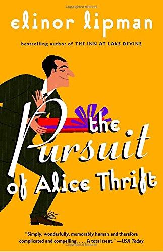 The Pursuit of Alice Thrift (Vintage Contemporaries)