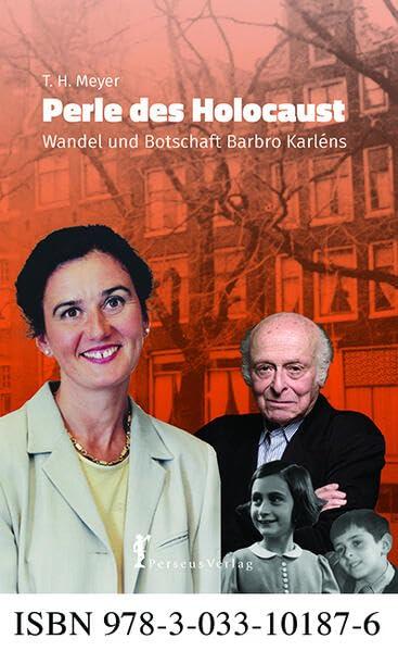 Perle des Holocaust: Wandel und Botschaft Barbro Karléns