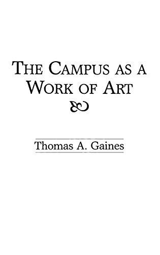 The Campus as a Work of Art