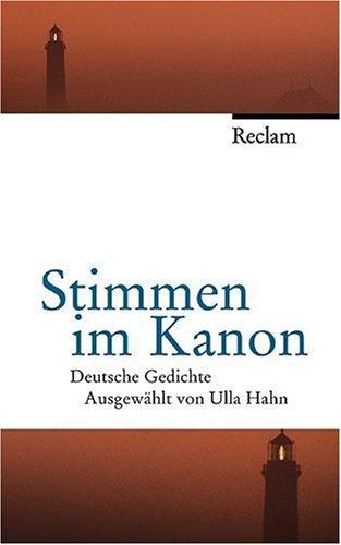 Stimmen im Kanon: Deutsche Gedichte. (Jubiläumsedition)