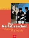 Das Reitabzeichen. Theorie und Praxis