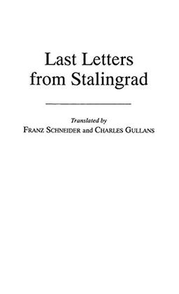 Last Letters from Stalingrad