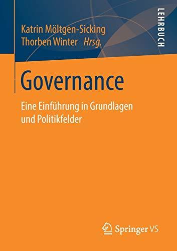 Governance: Eine Einführung in Grundlagen und Politikfelder