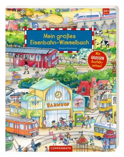 Mein großes Eisenbahn-Wimmelbuch