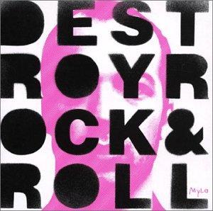 Destroy Rock & Roll