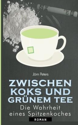 Zwischen Koks und Grünem Tee: Die Wahrheit eines Spitzenkochs