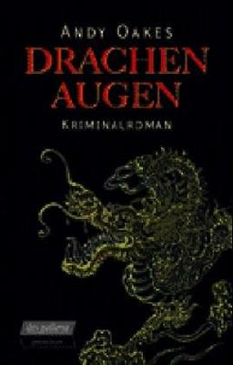 Drachenaugen: Kriminalroman