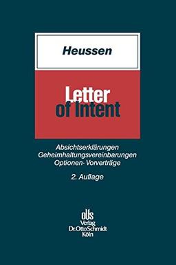 Letter of Intent: Absichtserklärungen, Geheimhaltungsvereinbarungen, Optionen, Vorverträge