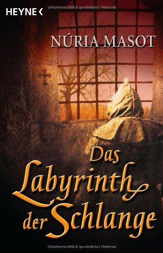 Das Labyrinth der Schlange: Roman