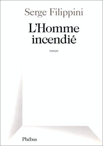 L'Homme incendié