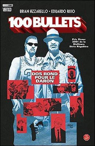 100 bullets. Vol. 4. Dos rond pour le daron