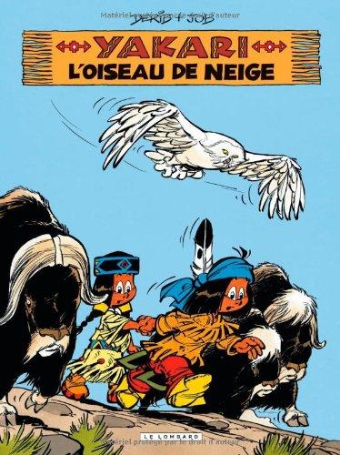 Yakari. Vol. 18. L'oiseau de neige